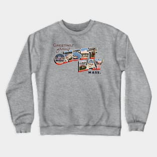 Greetings from Onset Bay Crewneck Sweatshirt